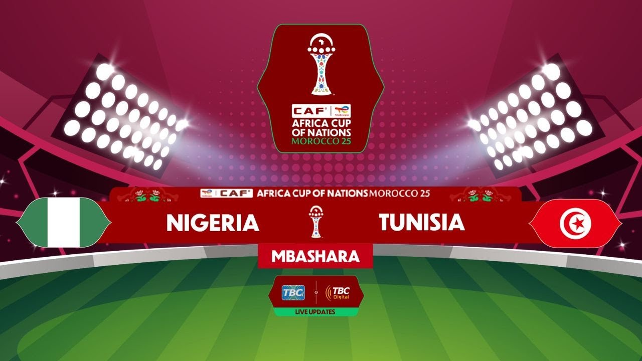 🔴#TBCLIVE: NIGERIA VS TUNISIA | UWANJA WA COMPLEXE SPORTIF DE FES