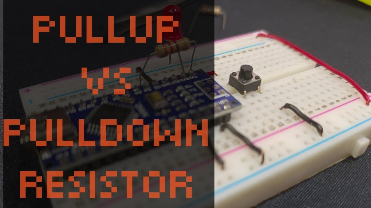 BELAJAR ARDUINO #86 - Pullup VS Pulldown Resistor