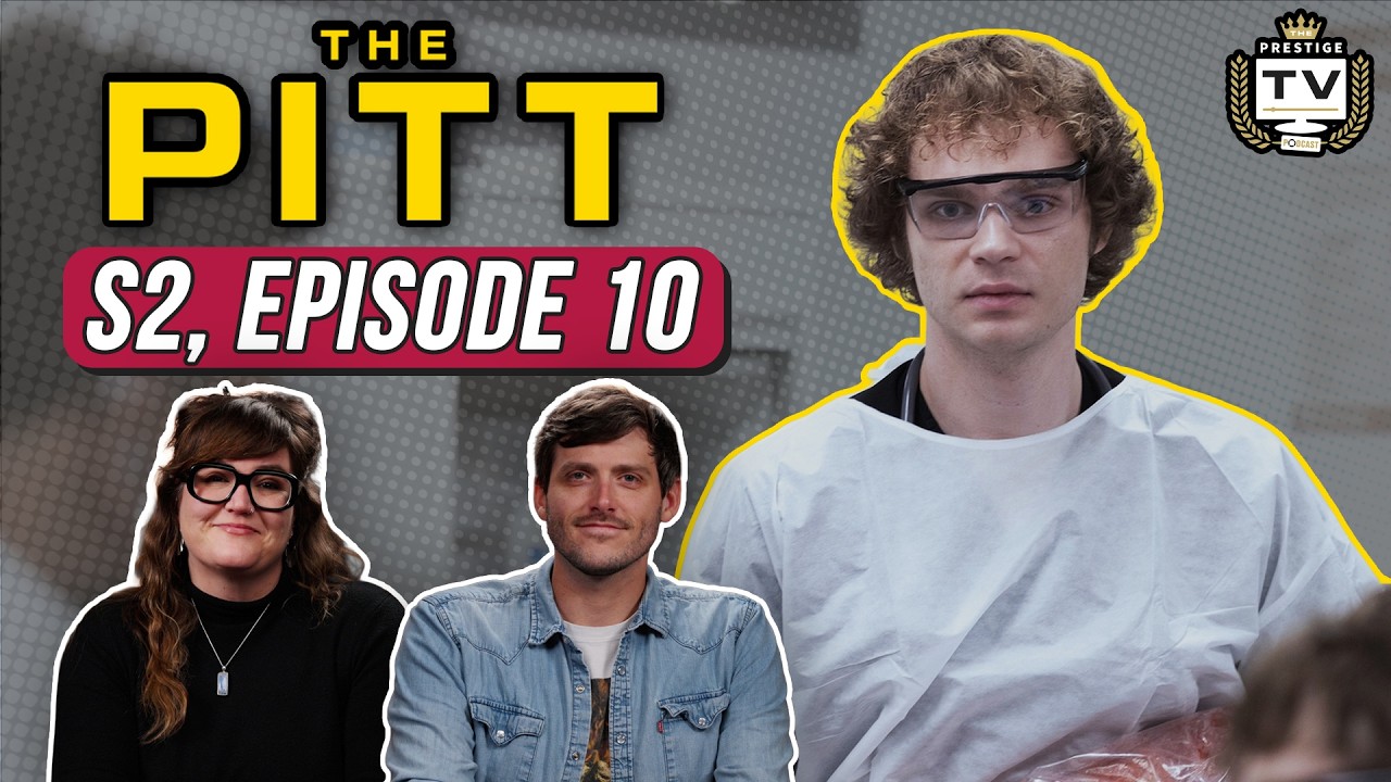 The Pitt S2 Episode 10 BREAKDOWN: Seventh Circle of Hell | Prestige TV