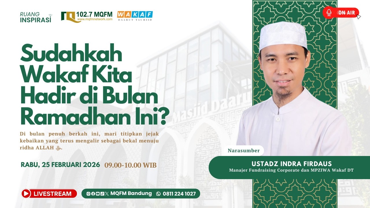 Sudahkah Wakaf Kita Hadir di Bulan Ramadhan Ini? | RUANG INSPIRASI TALKSHOW