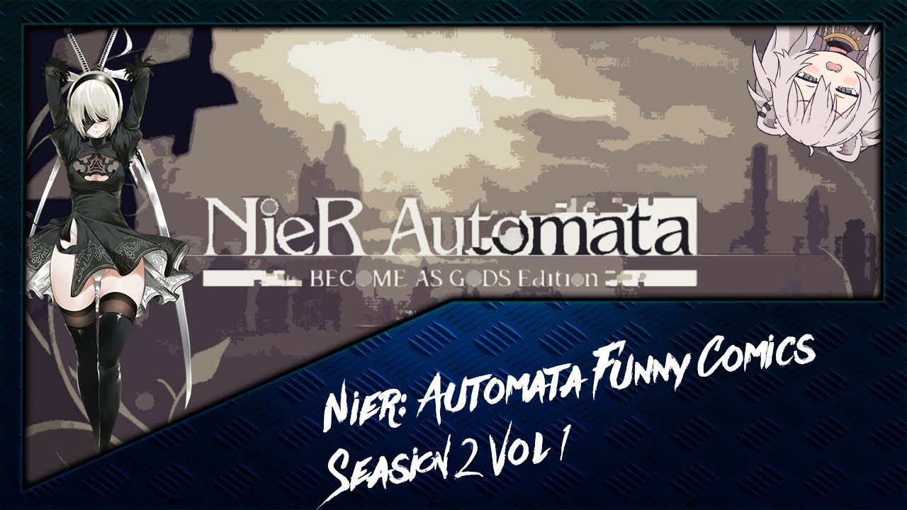 Nier: Automata Funny Comics - Season 2 - Vol 1
