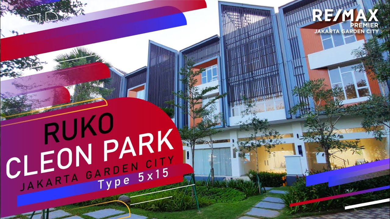 RUKO CANTIK BUAT BUKA USAHA DI JAKARTA GARDEN CITY | RUKO CLEON PARK DEKAT AEON MALL DAN IKEA