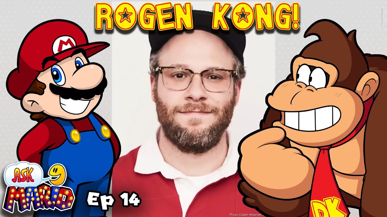 🎬Rogen Kong!🍄Ask Mario⭐️Ep. 14