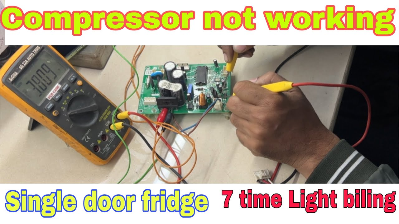 Lg single door fridge compressor not working end 7time blinking error resolve 
