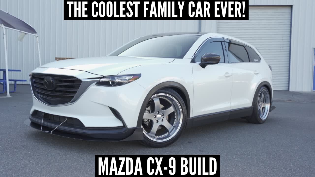 ONE OF THE ONLY MODIFIED CX-9 BUILDS IN THE STATES | 2019 Mazda CX-9 Build @thedadcar