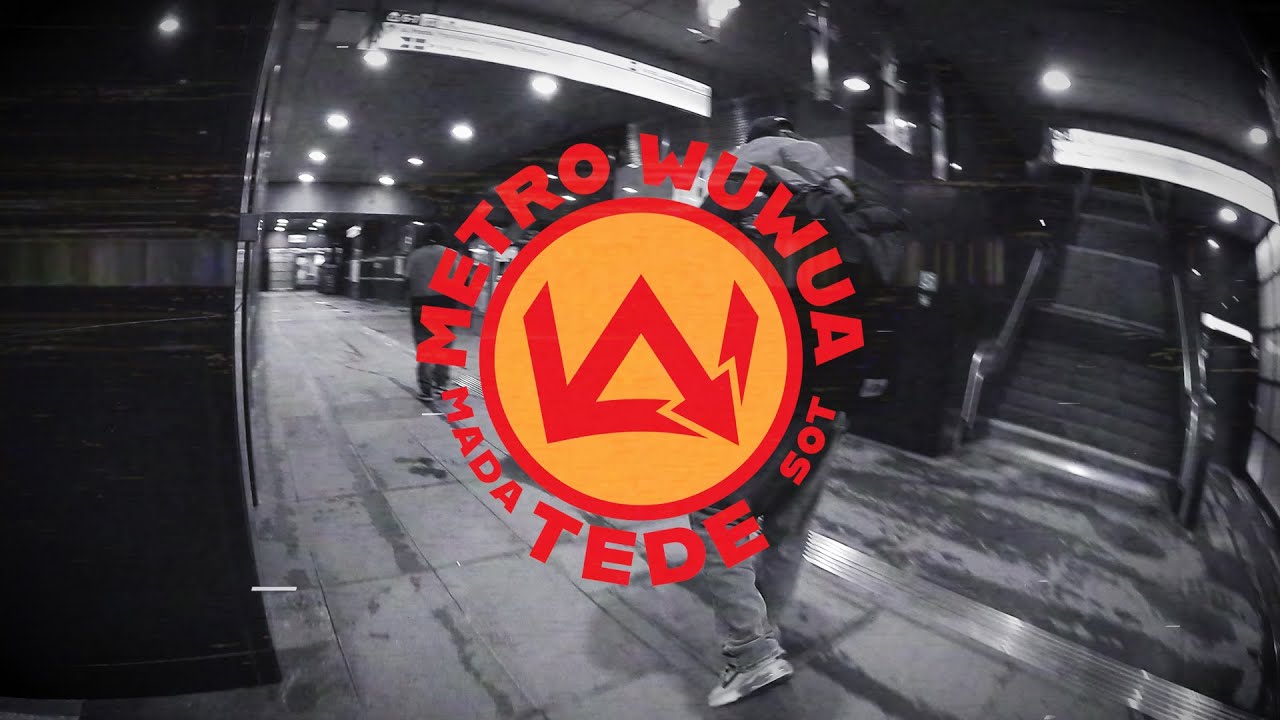 TEDE - METRO WUWUA (Feat. Mada WCK, SOT) / STREET VIDEO