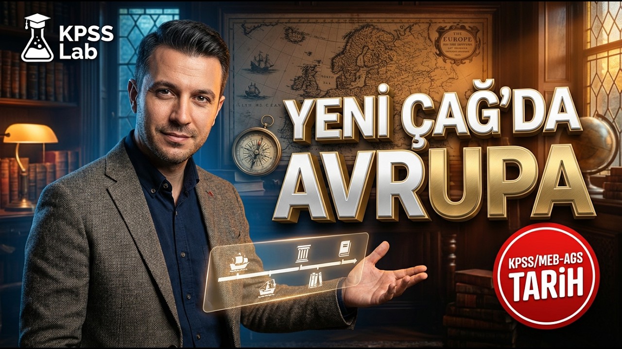 Yeni Çağ'da Avrupa | KPSS / MEB - AGS Tarih 2026 | KPSS Lab #90