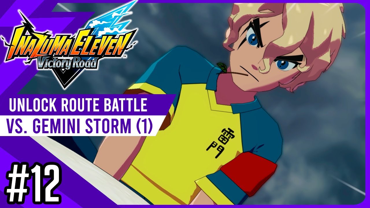 The Aliens are here! Gemini Storm (1) vs My Team | UNLOCK ROUTE #12 | Inazuma Eleven Victory Road