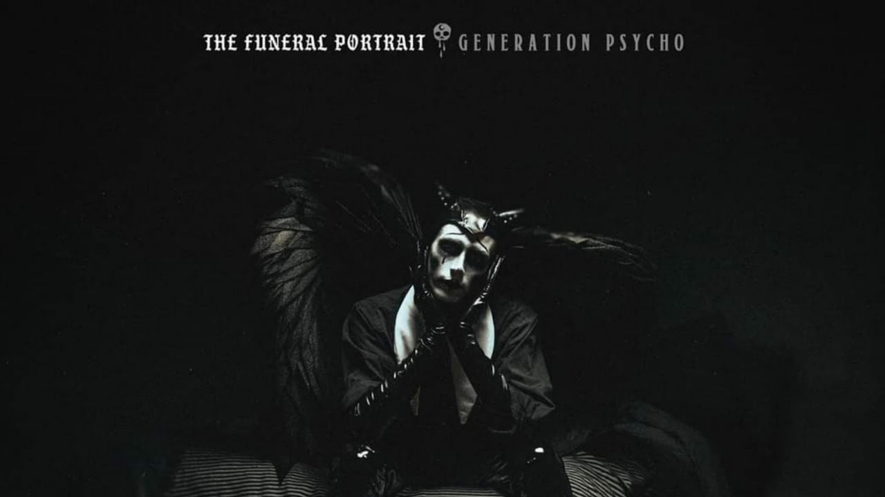 The Funeral Portrait - Generation Psycho (Lyrics)