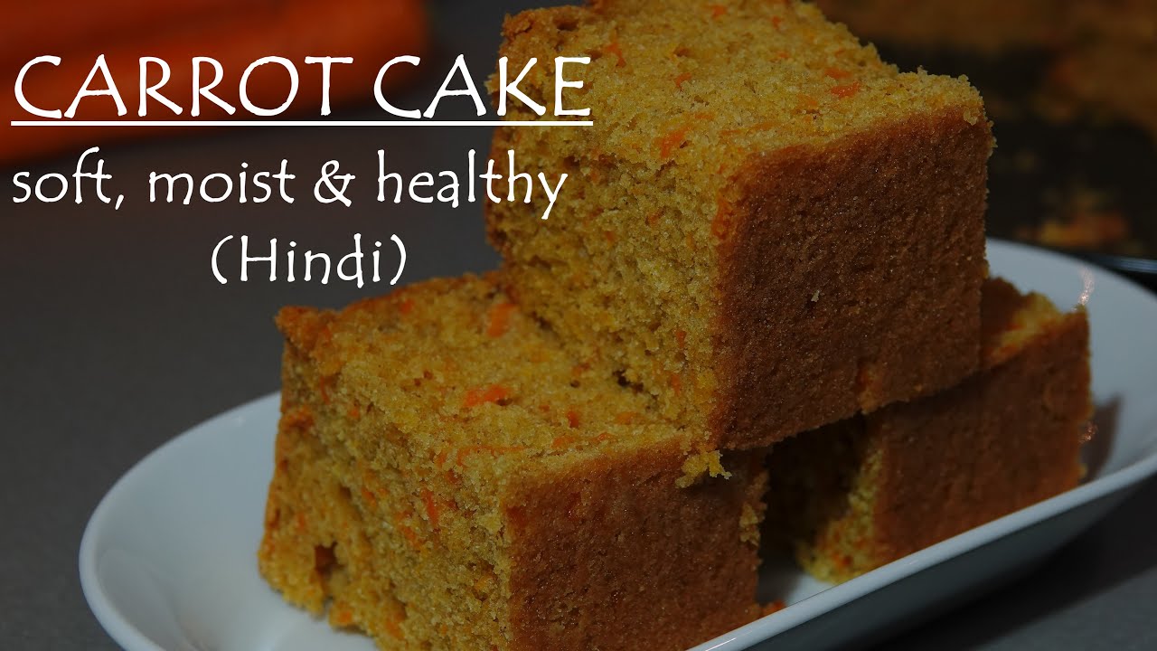 NO MAIDA CARROT CAKE| Hindi| Wandering Eyes