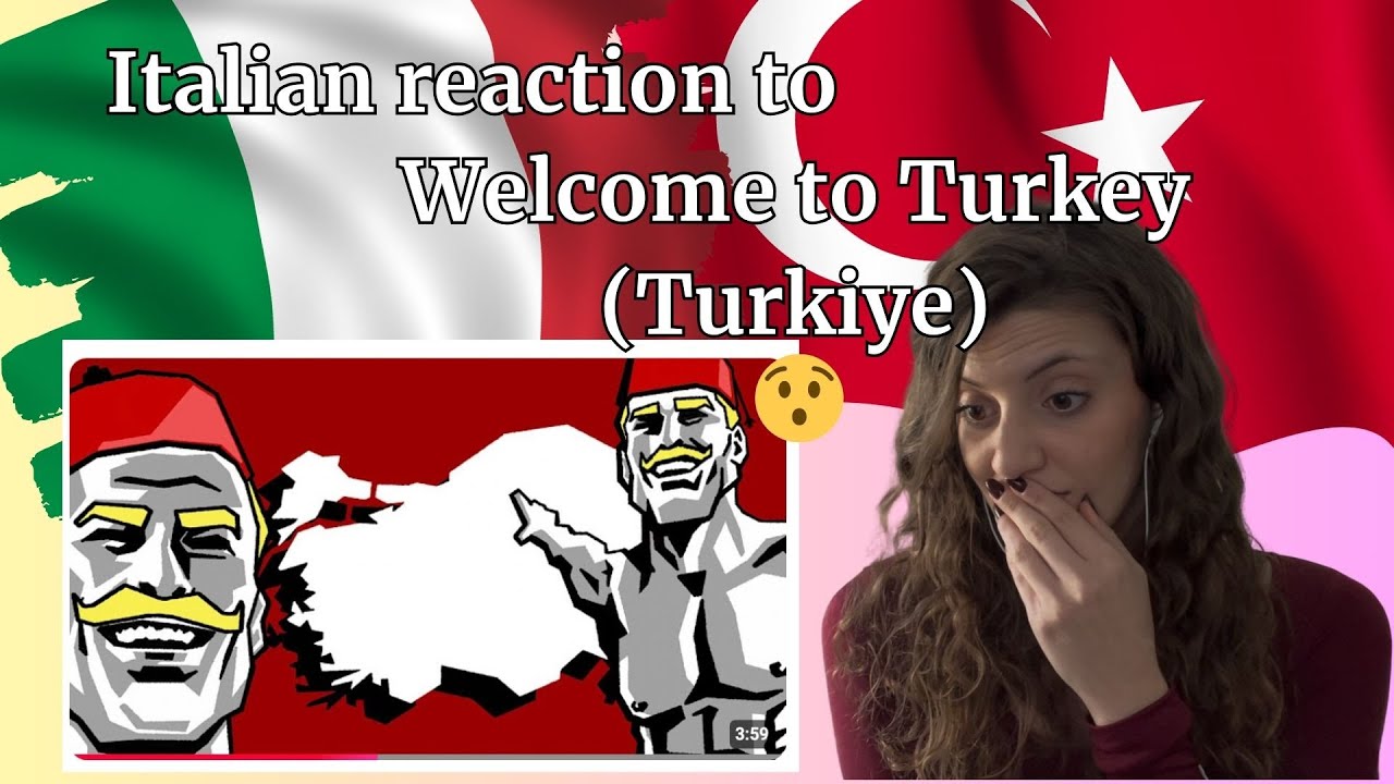 Italia reaction to - Welcome to turkey (Turkiye) - video compilation.  italyan tepkisi