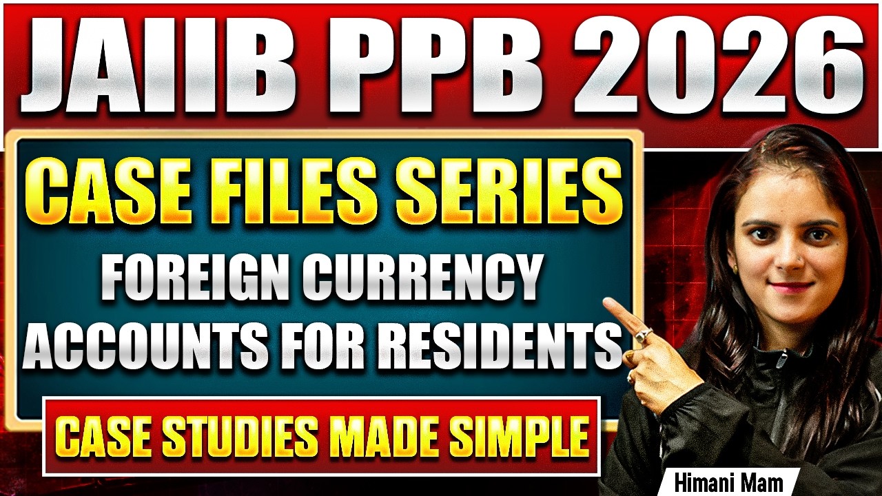 JAIIB PPB Free Online Classes 2026 |  Foreign Currency Accounts for Residents Case Study Questions