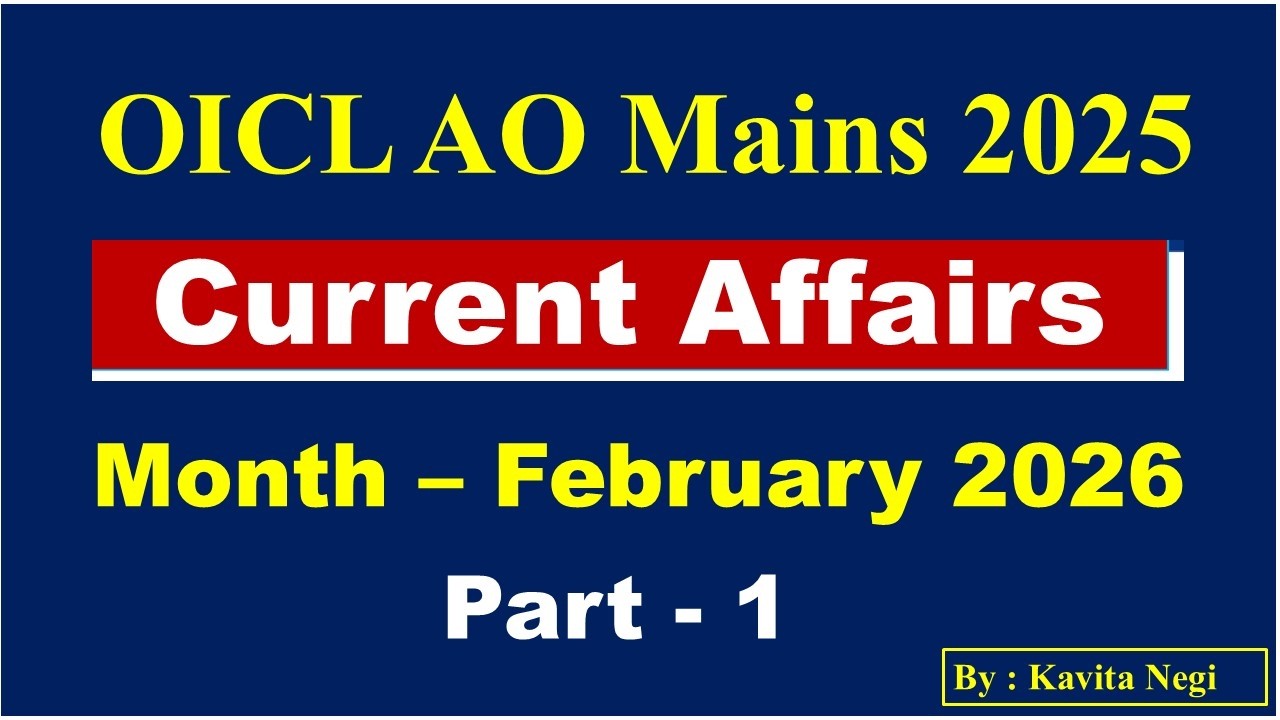 February 2026 Current Affairs | Part 1 | OICL AO | General Awareness