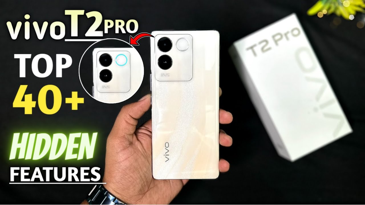 Vivo T2 Pro Top 40++ Hidden Features | Vivo T2 Pro Tips & Tricks | Vivo T2 Pro 5G