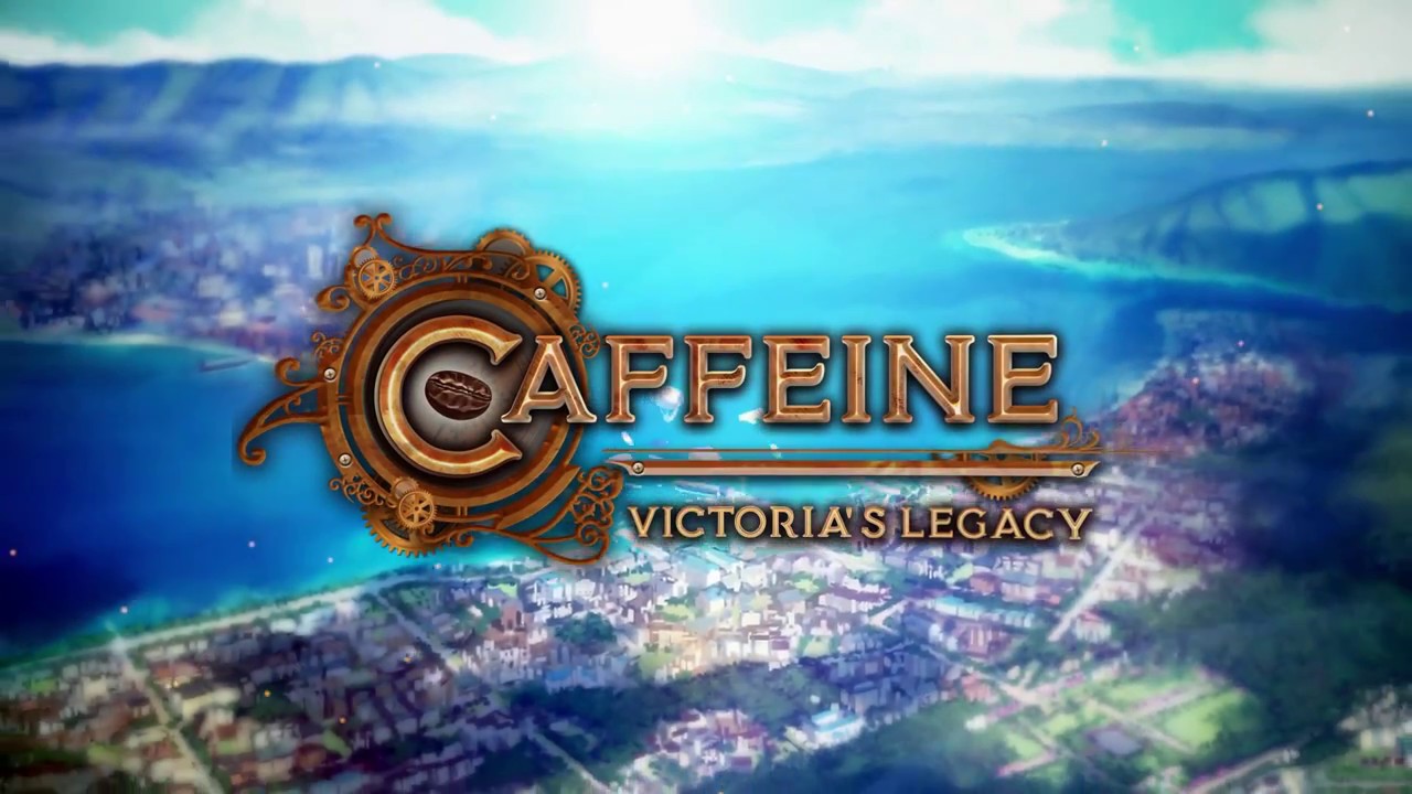 Caffeine: Victoria's Legacy Trailer