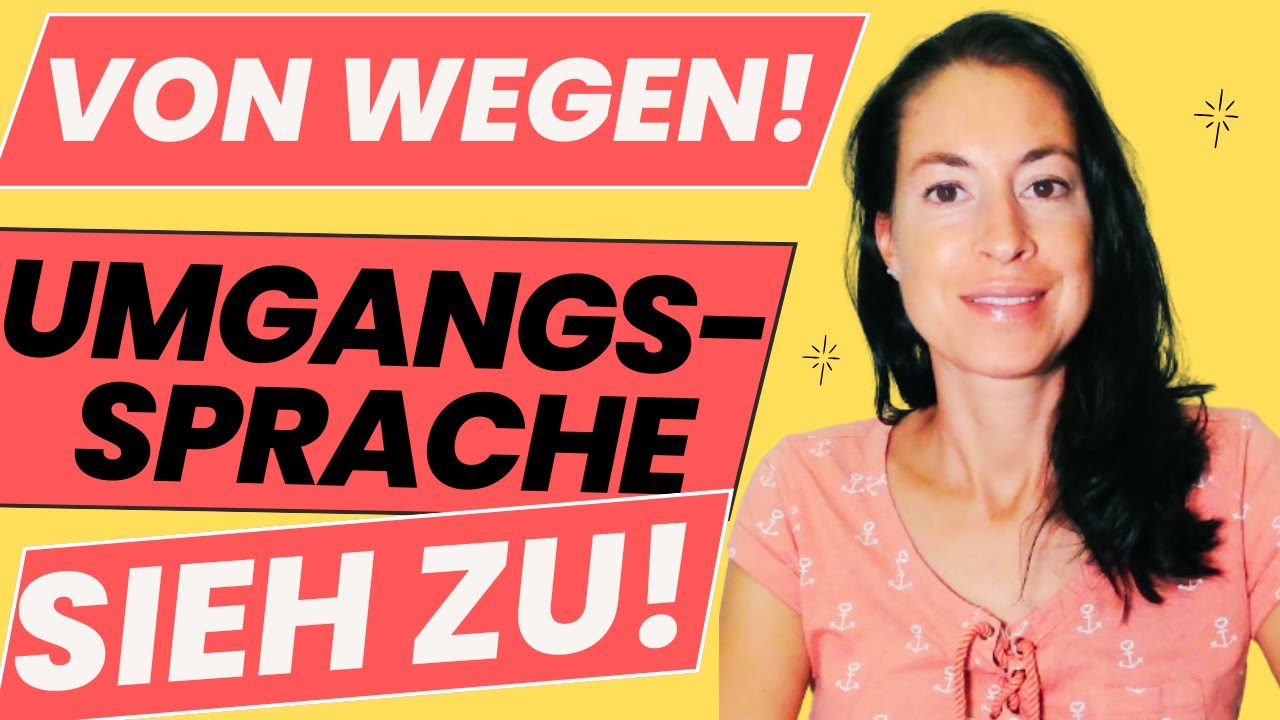 5 umgangssprachliche Ausdrücke - Sieh zu! - Von wegen! (Alltagssprache Redewendungen B2/ C1/ C2)
