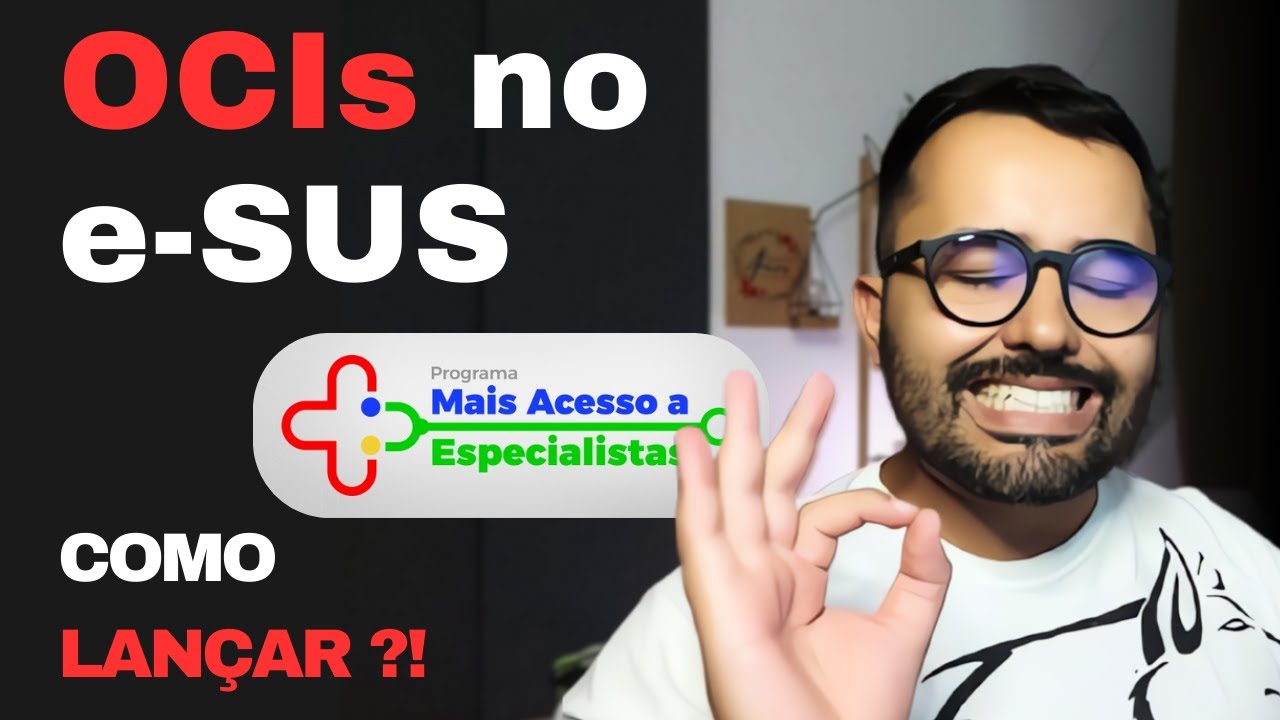 Tudo Sobre OCIs no e-SUS: O Que Todo Profissional de Saúde Precisa Saber!