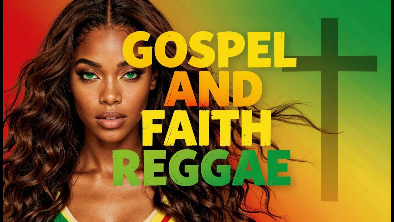 🙏🌴 GOSPEL & FAITH REGGAE – Uplifting Praise, Roots Rhythms & Spiritual Island Vibes 🌴🙏