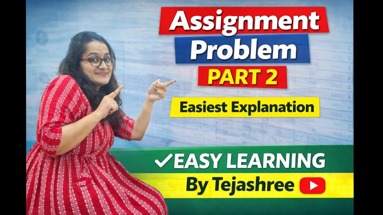 Assignment Problem Part-2 by Tejashree | Hungarian Method
