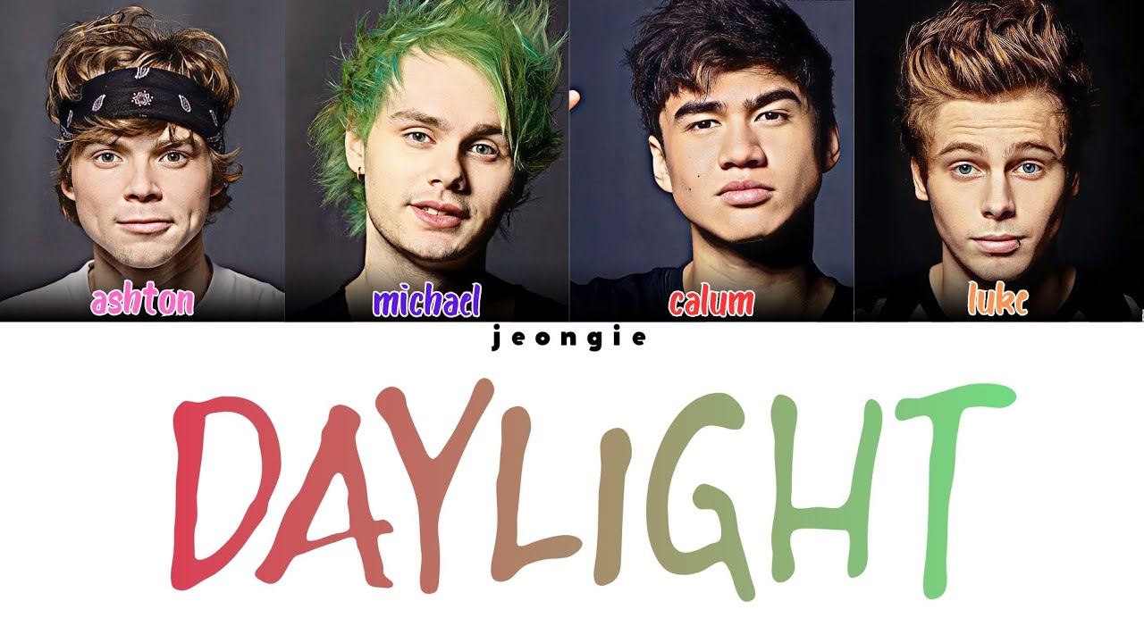 5 Seconds Of Summer - Daylight (Color Coded - Lyric)
