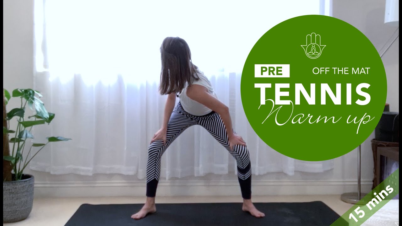 15 Minutes Tennis Warm Up Yoga Routine | On court