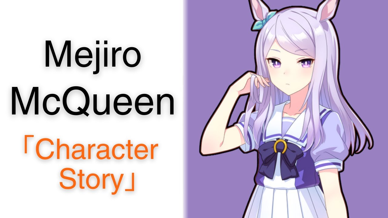 Mejiro McQueen【Character Story】| Umamusume