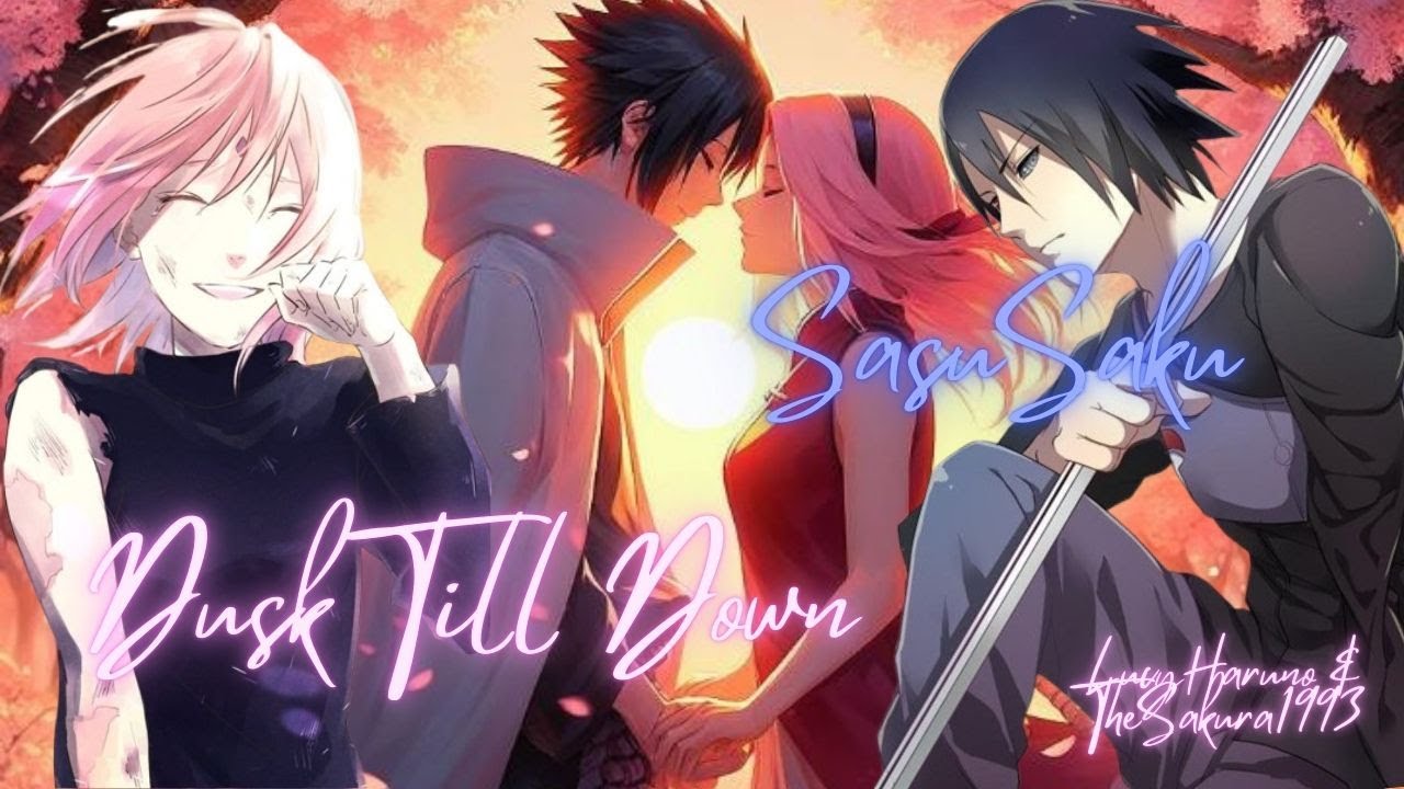 SasuSaku Dusk Till Dawn [Partnerstory  @Oashley0  ] Part 3