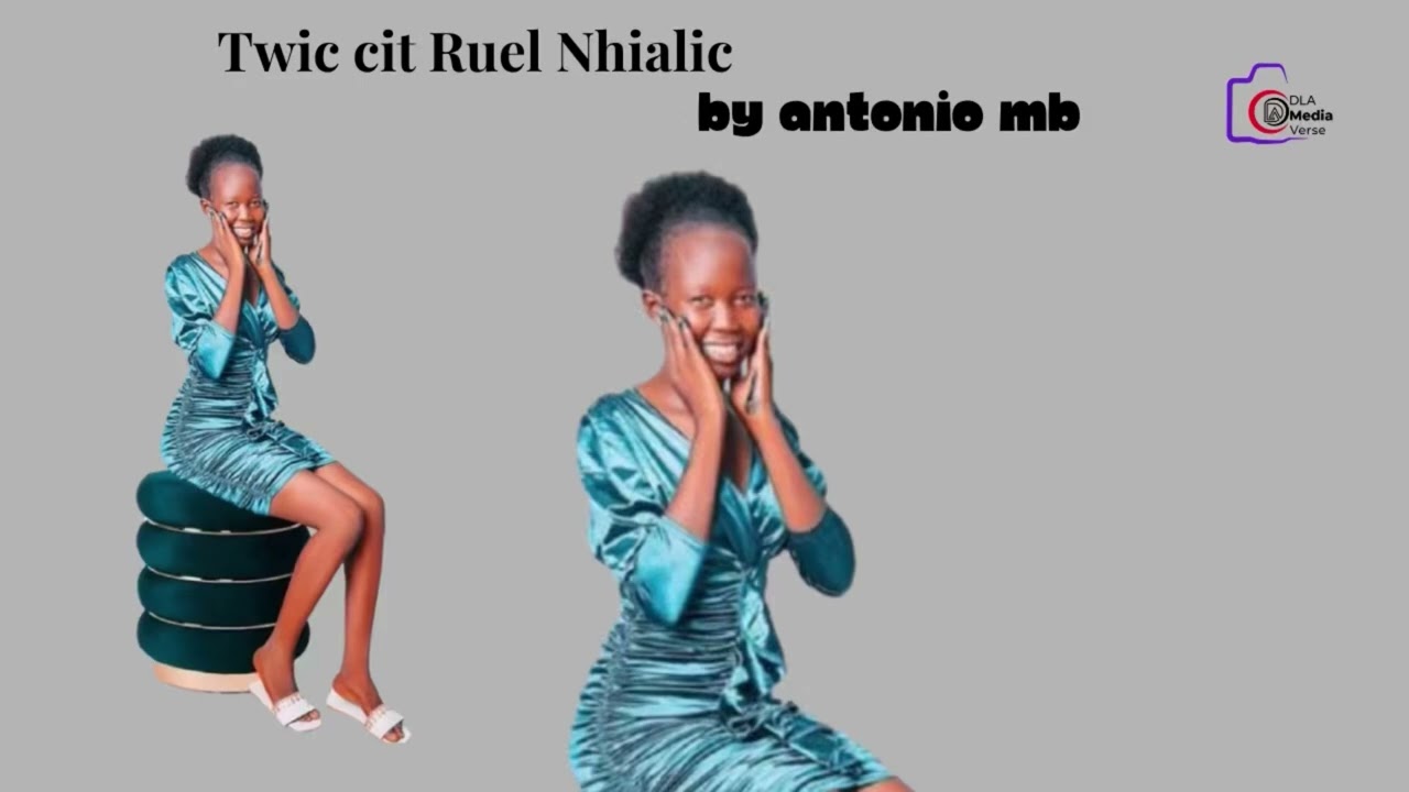 Twic cit Ruel Nhialic by Aluong Malang (Antonio MB) 