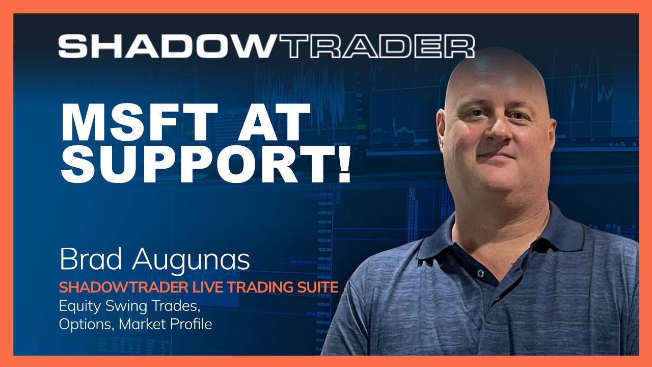 MSFT at Support!