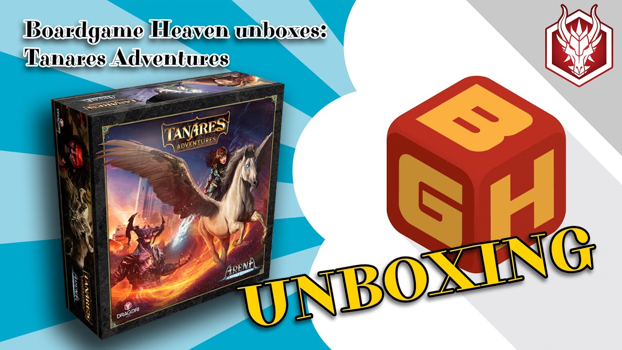Board Game Heaven Unboxing 166: Tanares Adventures (Dragori Games)