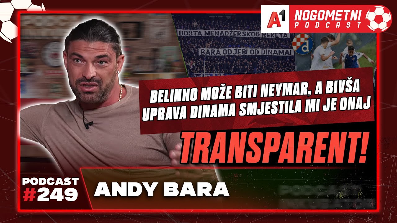 A1 Nogometni Podcast #249 - Andy Bara