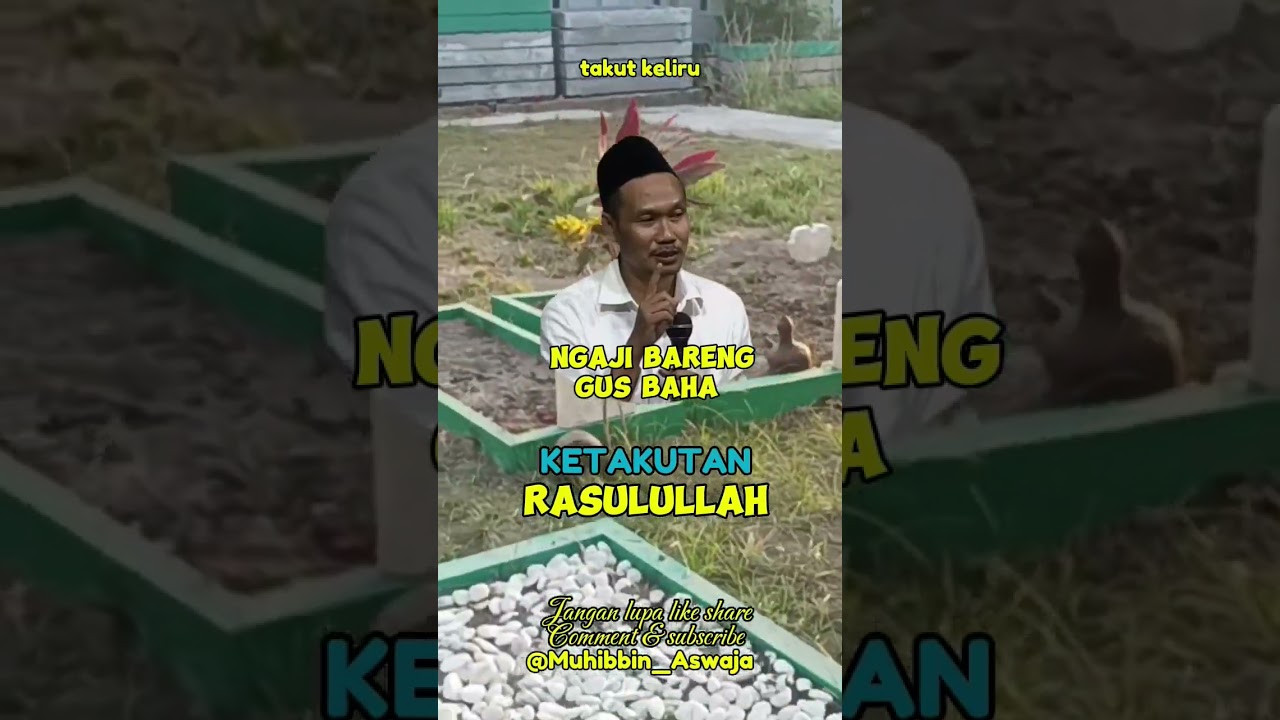 42.ketakutan Rasulullah #gusbaha2024 #ngajigusbaha #muhibbinaswaja #santrindezo
