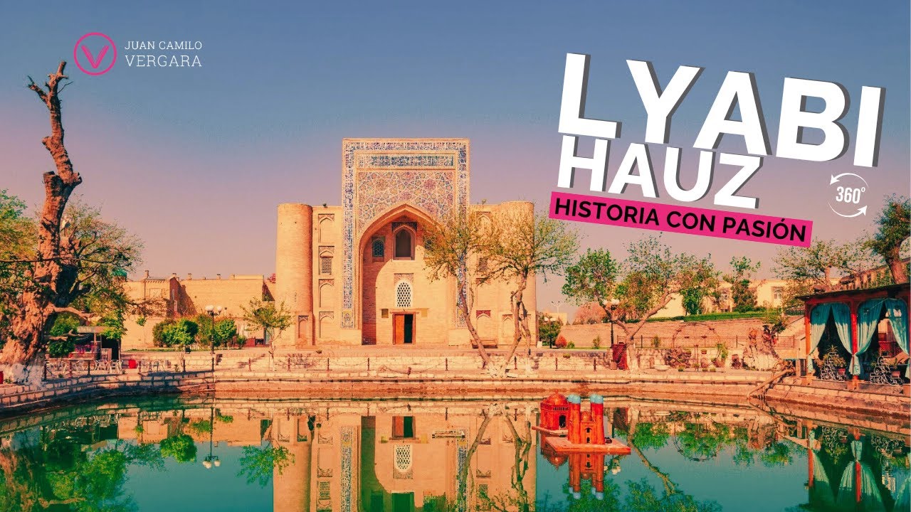 💧 Arquitectura islámica en 360: Lyabi Hauz en Bujará 💧