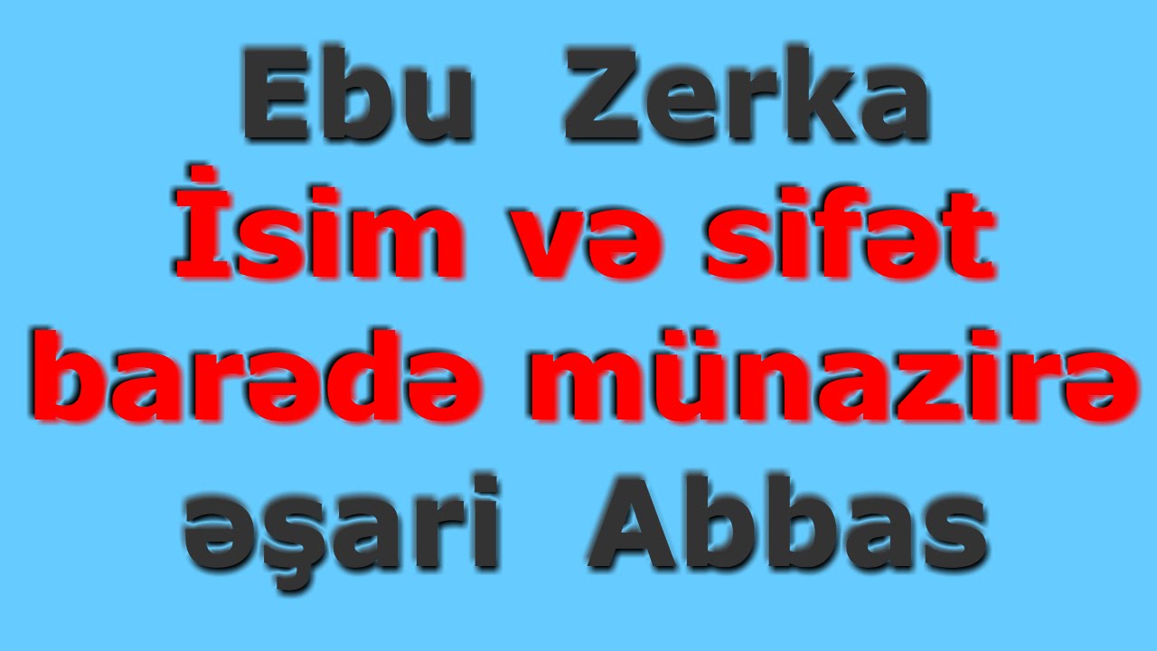 İsim və sifət barədə MUNAZİRƏ