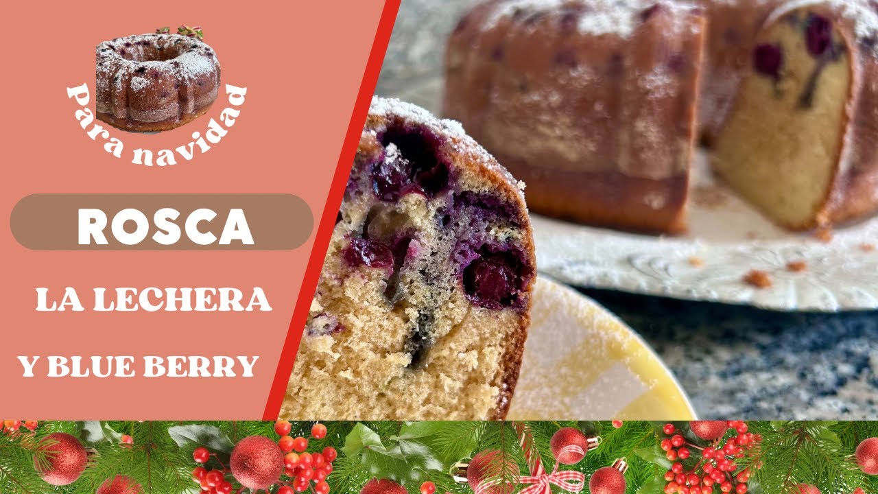 ROSCA DE LECHERA Y BLUE BERRY
