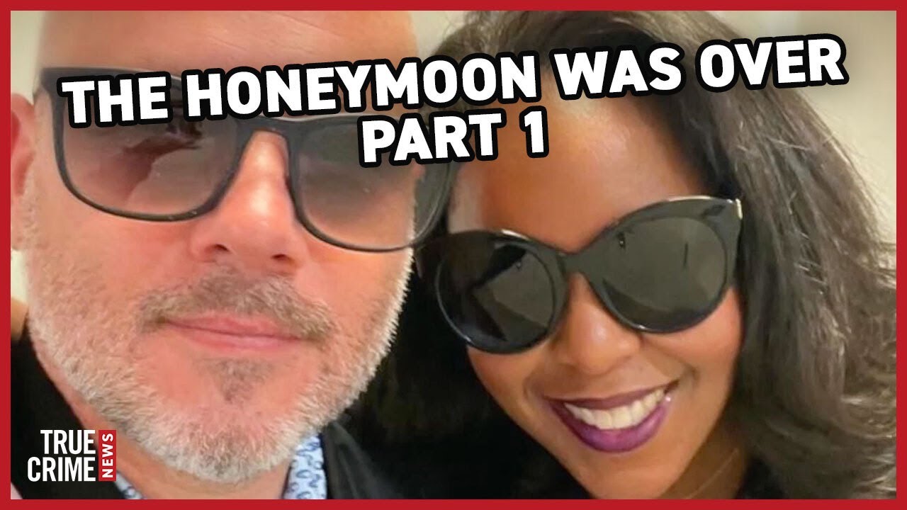They said ‘I do,’ then the groom killed his new bride 3 weeks later - Part 1