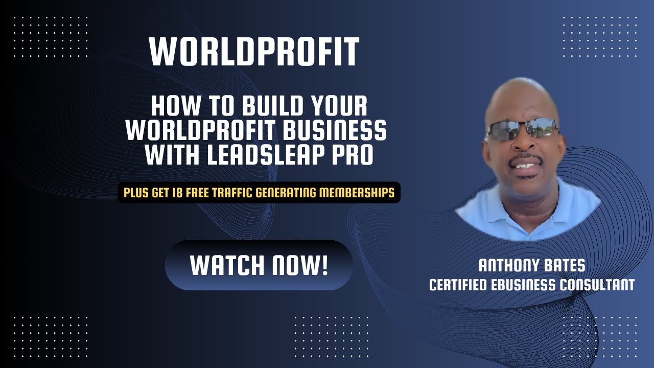 How to Build Worldprofit Business with LeadsLeap Pro