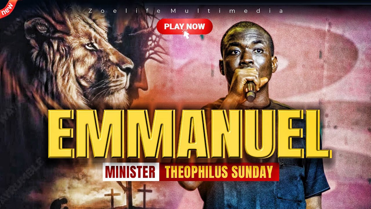 EMMANUEL: WE WANT TO SEE YOU || MIN THEOPHILUS SUNDAY WORSHIP AND PRAYER TIMES