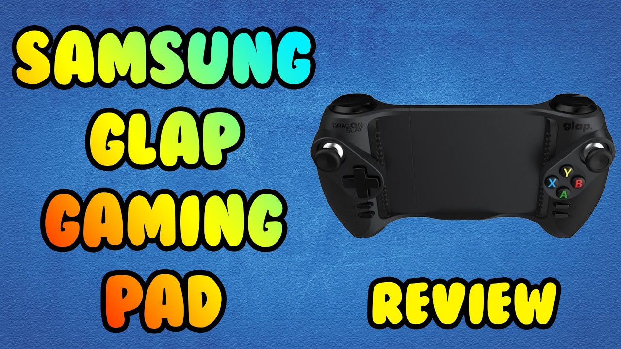 Samsung Glap Play Gaming Pad / Controller - Review