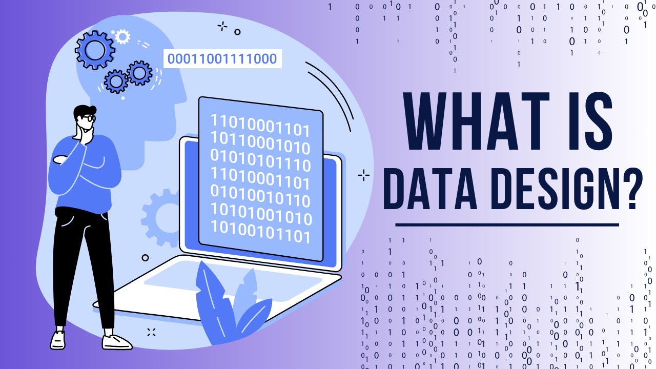 What is Data Design? Key Concepts Explained