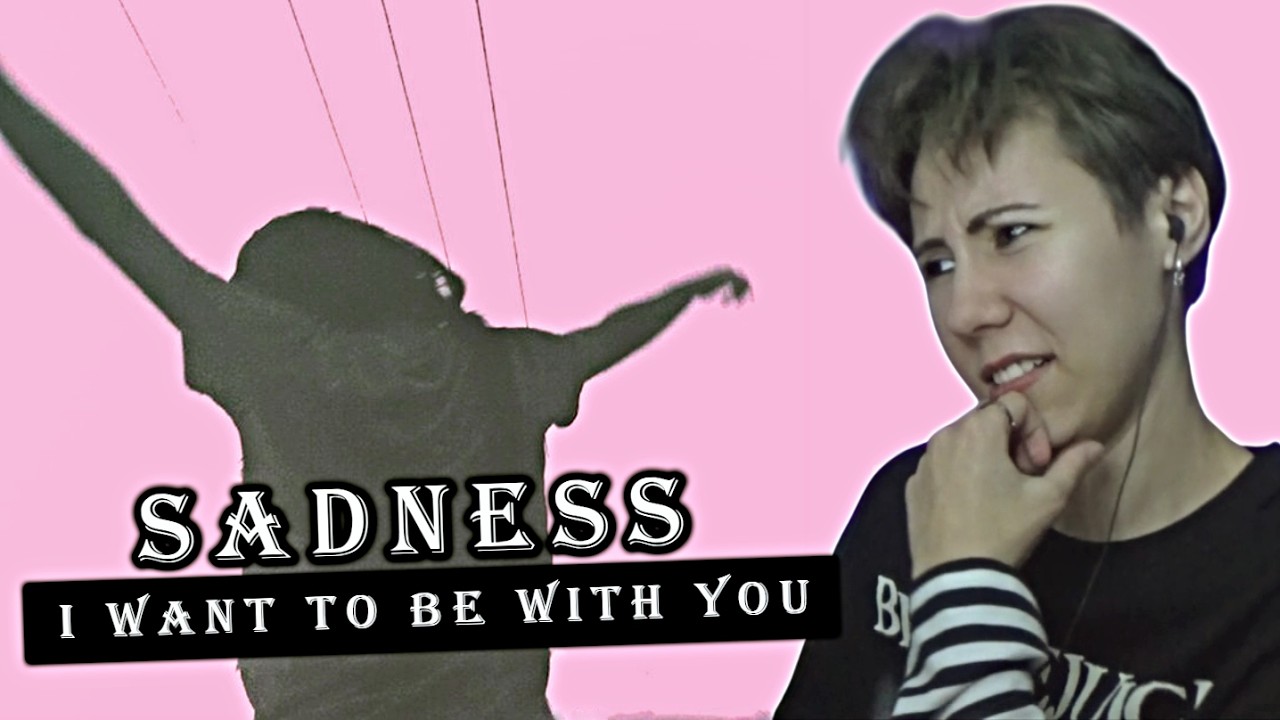 Sadness - I want to be with you | Reaction