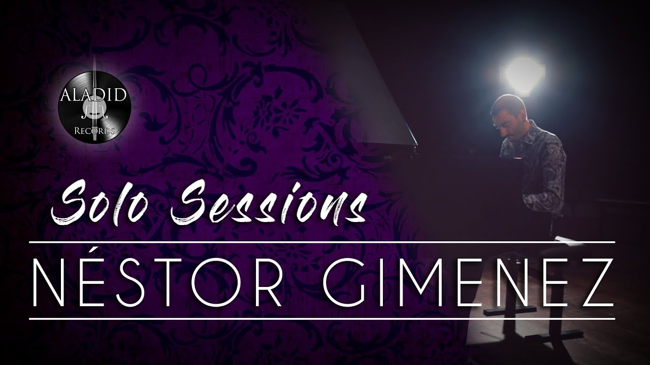🔴  JAZZ PIANO MUSIC | ✅ Solo Sessions | 🎹 N&eacute;stor Gim&eacute;nez