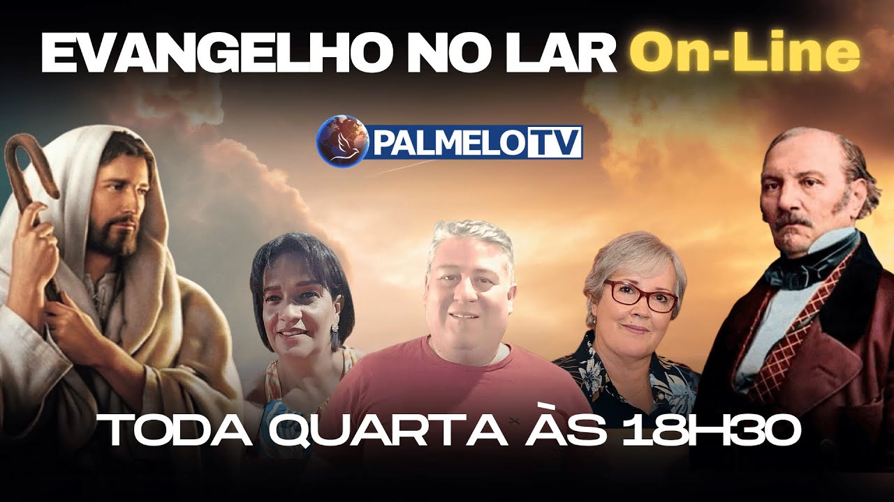 Evangelho no Lar N° 238 - À Luz da Doutrina Espírita - Toda Quarta às 18h30