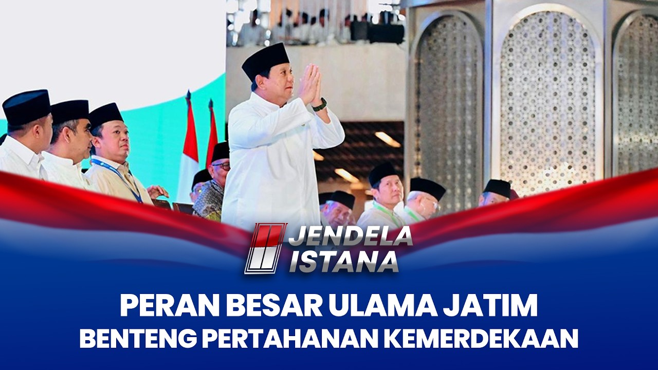 Presiden Prabowo: Bangsa Ini Berdiri Tegak Berkat Persatuan dan Keberanian Ulama I JENDELA ISTANA
