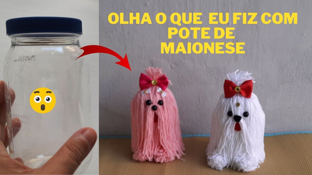 Faça e Venda, cadelinha de lã com pote de Maionese. Fácil de Fazer!