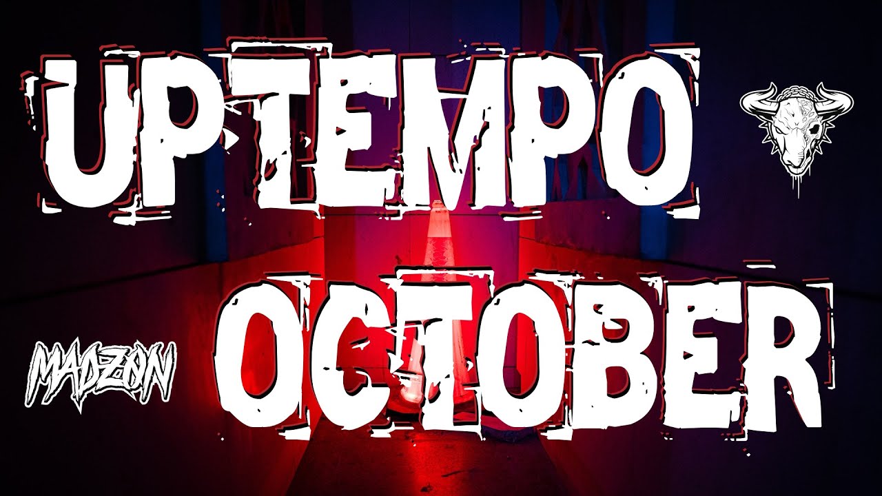 UPTEMPO Mix 🥵 | October 2025 | MadZON