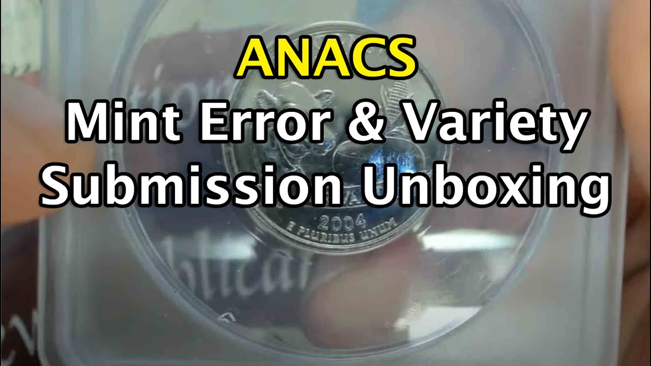 ANACS Unboxing Mint Error - Doubled Die Coin Submission