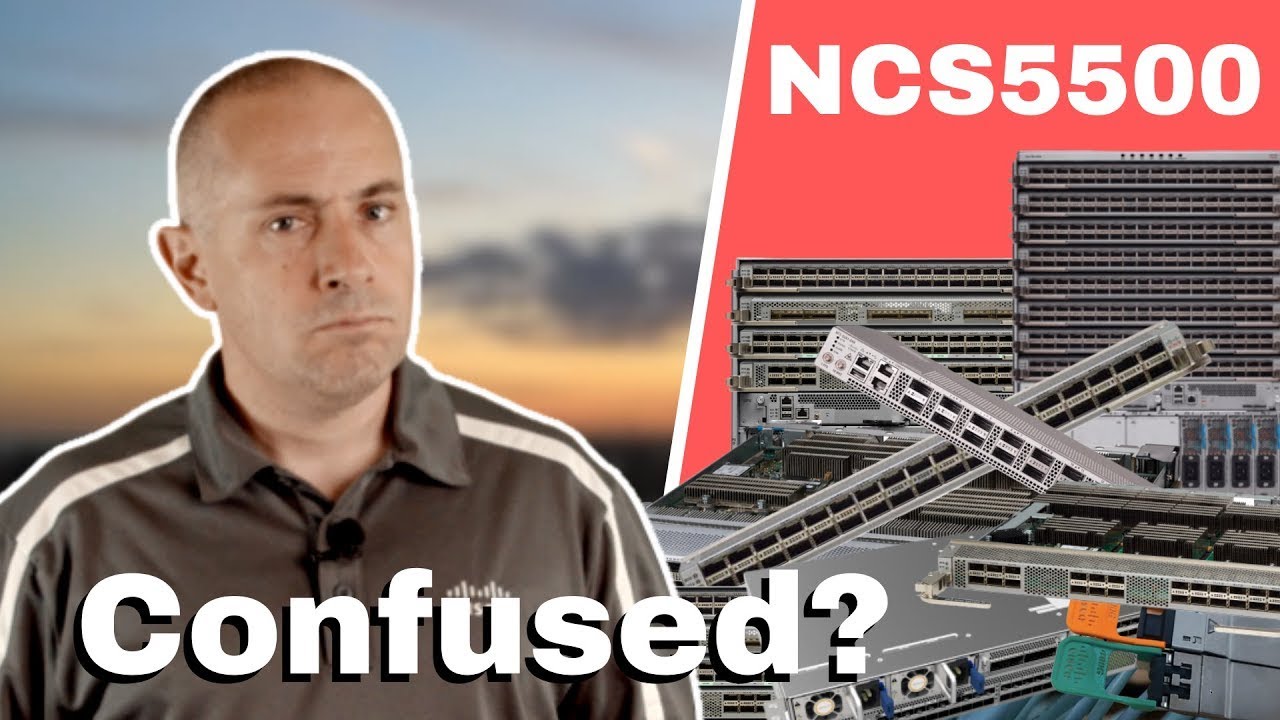 NCS5500 for the Confused