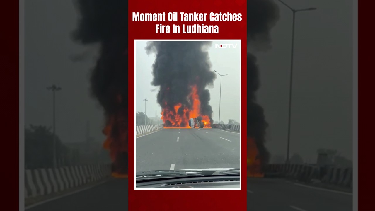 On Camera, Moment Oil Tanker Catches Fire On Ludhiana Flyover