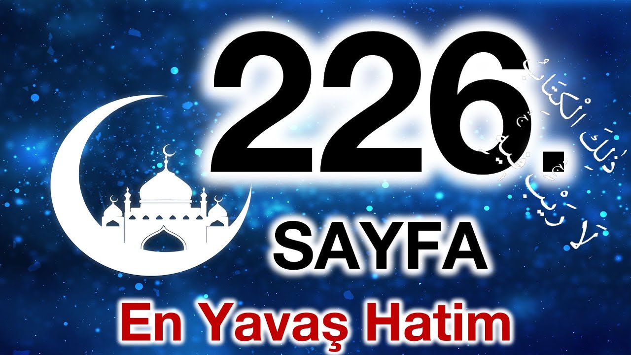 Kuran 226. sayfa / Hud Suresi 7. sayfa / yavaş okuyuş 12. cüz 226. sayfa / ok takipli 226. sayfa